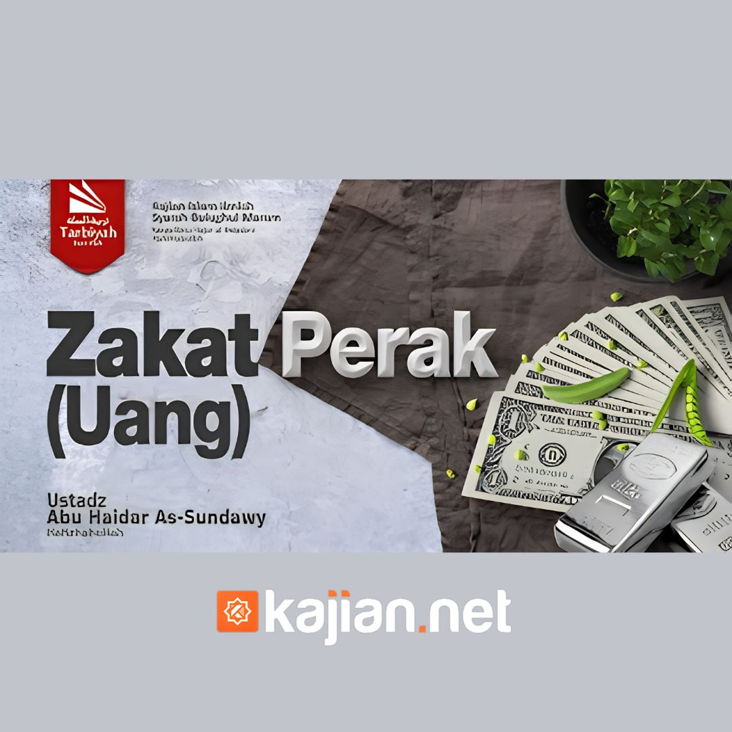 107. Kitab Zakat_ Zakat Perak (Uang) (Bulughul Maram) episode artwork