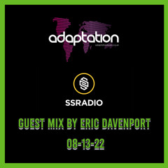 Adaptation Music UK * SSR Radio Guest Mix 08.13.22