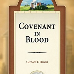 View [KINDLE PDF EBOOK EPUB] Covenant In Blood by  Gerhard F. Hasel 📧