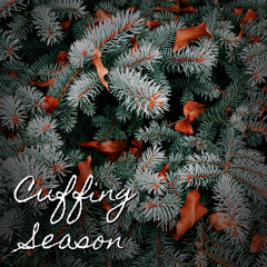 Cuffing Season