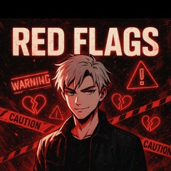 Red Flags