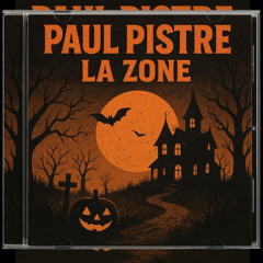 PISTRE Paul - La Zone
