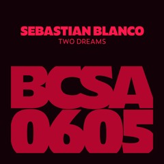 Sebastian Blanco - Two Dreams [Balkan Connection South America]