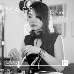MASS Sessions #055 | Clarity