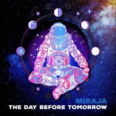 The Day Before Tomorrow [FREE DOWNLOAD]