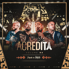 Pagode do Adame - Acredita 2 I Part. Delacruz, Davi Quaresma, Suel, Naldo Benny