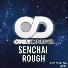 SENCHAI - ROUGH (FREE DOWNLOAD)