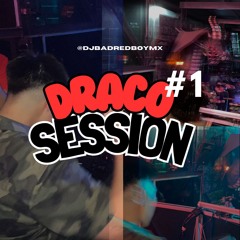 DRACO SESSION #1
