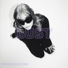 LUST Series #39 MOONCHILD