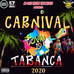 CARNIVAL TABANCA 2020 (COVID-19 MIX)