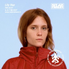 Alzaya Radio w/ Lily Haz - Radio Raheem - 23.07.2020