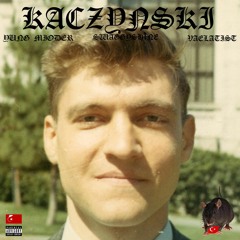 yungmioder x mlodygolab - KACZYNSKI (ft.swaggysh1ne, vaelatist)
