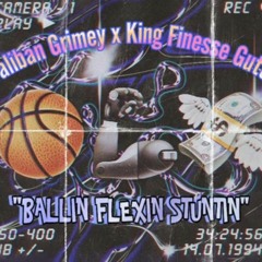 TALIBAN GRIMEY X TALIBAN KING FINESSE GUTTA" BALLIN FLEXIN STUNTING -Grimey Bodacious .mp3