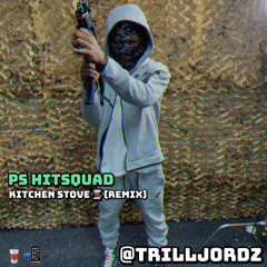 PS Hitsquad - Kitchen Stove (Remix)