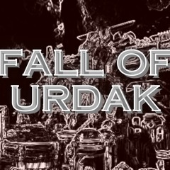 Fall Of Urdak