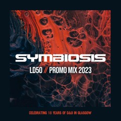 LD50 - Symbiosis Glasgow Promo Mix 2023