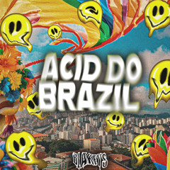 Blakeys - Acid Do Brazil