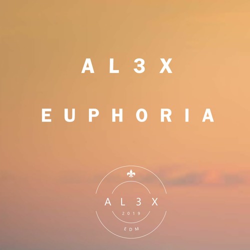 AL3X - Euphoria