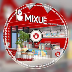 Mixue song (Noise Junkie Loud and Obnoxious edit).wav