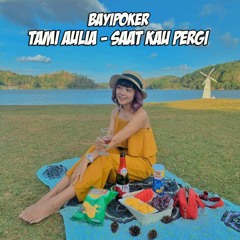 Tami aulia - Saat kau pergi ( Cover )♥