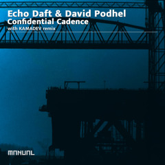 Confidential Cadence (Kamadev Remix)