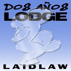 LAIDLAW EN EL ANIVERSARIO DE LODGE EN EL DOMO