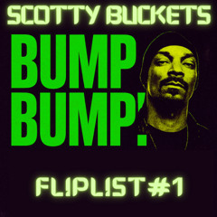 Scotty Buckets - Bump Bump! (Clean)