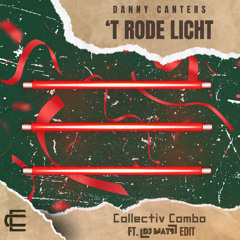 T Rode Licht [Collectiv Combo ft. DJ Mats Remix] (filtered for SoundCloud)