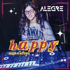 Happy sessions by Alegre #1 / todo exitos / Quevedo, Bad Gyal, Saiko...