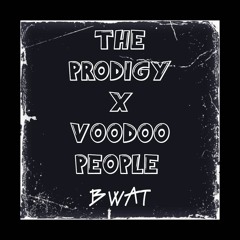 The Prodigy - Voodoo People [BWAT Remix]