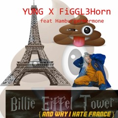 billie eiffel tower (and why i hate france) feat. Hamburger Hormone