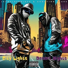 08 Bag It Up - Jaywalkerblack & Shooting Stars - City Lights Desert Nights