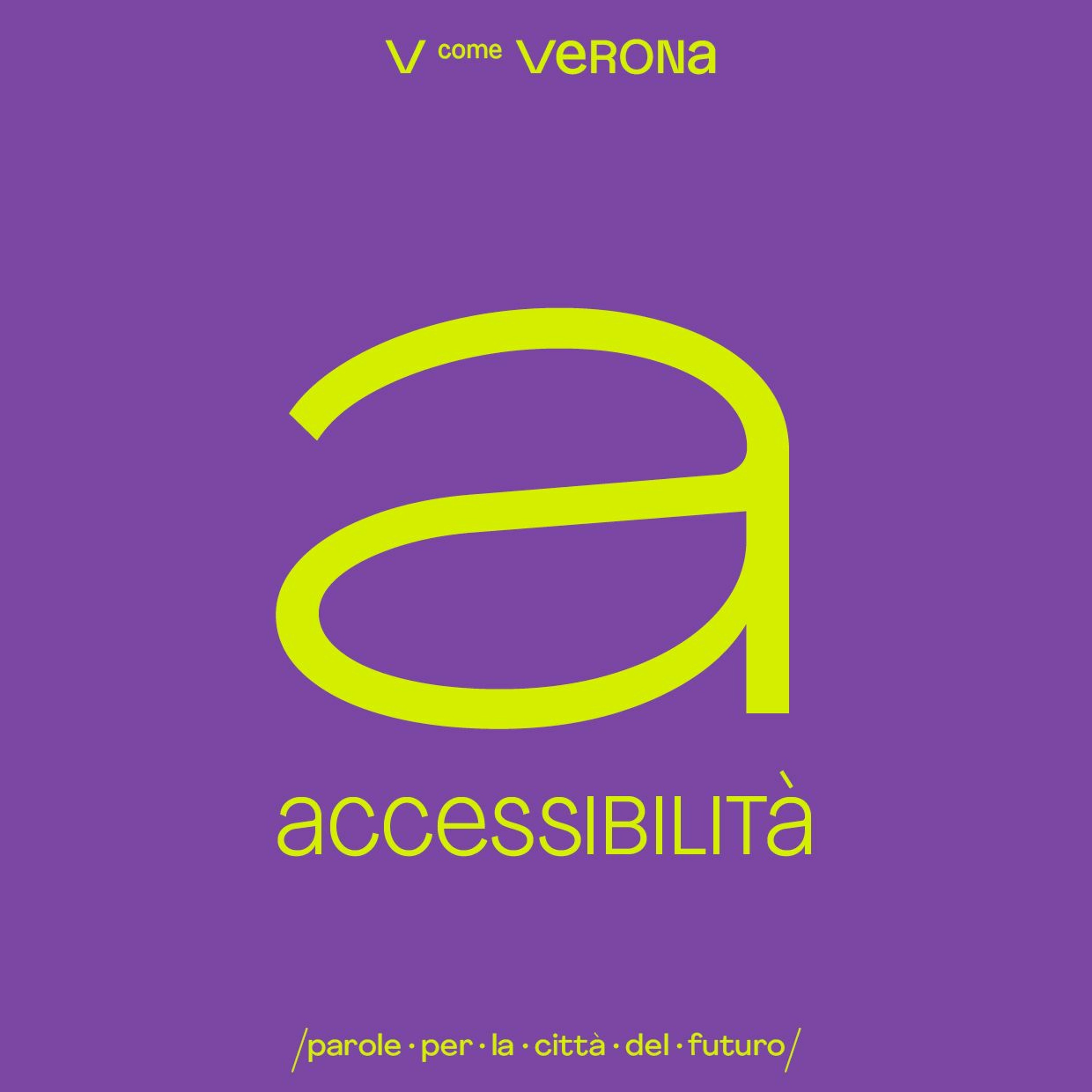 V come Verona - Parole Per La Città Del Futuro