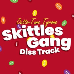 Skittles Diss Track - Outto - Tune Tyrone - WuChang Records