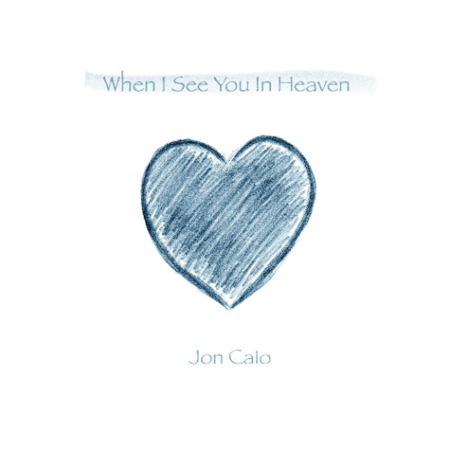 When I See You In Heaven
