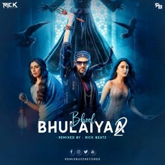 Bhool Bhulaiya 2 Remix - Rick Beatz