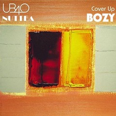 UB40 Cover Up (BOZY rmx)