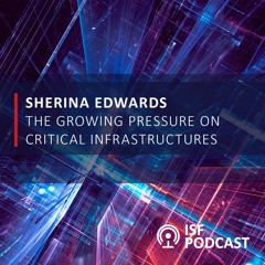 Sherina Edwards - The Growing Pressure on Critical Infrastructures