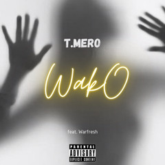 Wako (feat. Warfresh)