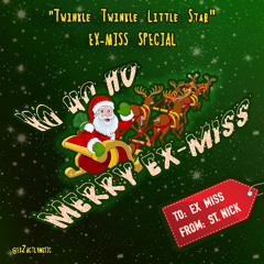 Twinkle Twinkle Little Star [Ex-Miss Special]
