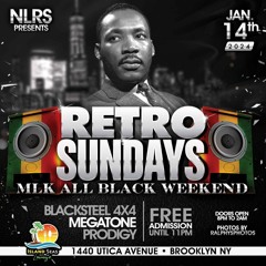 RETRO SUNDAYS MLK EDITION FT.BLACK STEEL 4X4