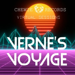 Chewie Records Virtual Sessions - Verne's Voyage