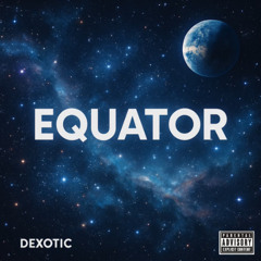 Equator (prod. BasoBeats)