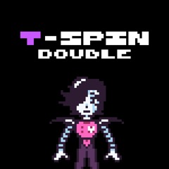 [T-SPIN Double] Happy Breaktime