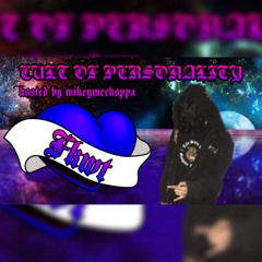 S1 E13 | THE FKWT INTERVIEW: CULT OF PERSONALITY HOSTED BY MIKEYMCCHOPPA