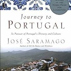 Journey to Portugal: In Pursuit of Portugal's History and Culture BY Jose Saramago (Author),Ama