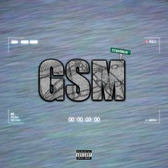 GSM (Prod. Glair)