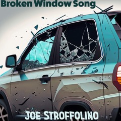 Broken Window Song