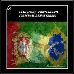 Cino (POR) - Portuguezil (Original Remastered) (Preview) (OUT NOW)