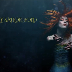 My Jolly Sailor Bold - Ashley Serena